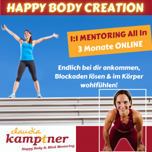 1:1 Mentoring "Happy Body Creation" All In (3 Monate)